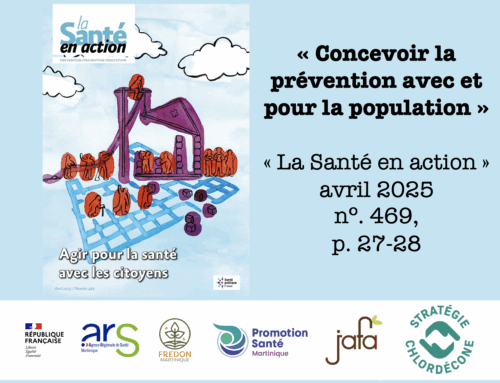Chlordécone : concevoir la prévention avec et pour la population